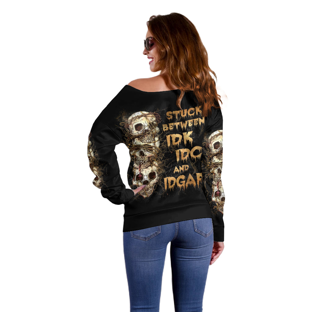 Wire Skull Off Shoulder Sweater Stuck Between Idk Idc And Idgaf - Wonder Print Shop