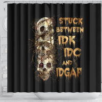 wire-skull-shower-curtain-stuck-between-idk-idc-and-idgaf