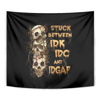 Wire Skull Tapestry Stuck Between Idk Idc And Idgaf - Wonder Print Shop