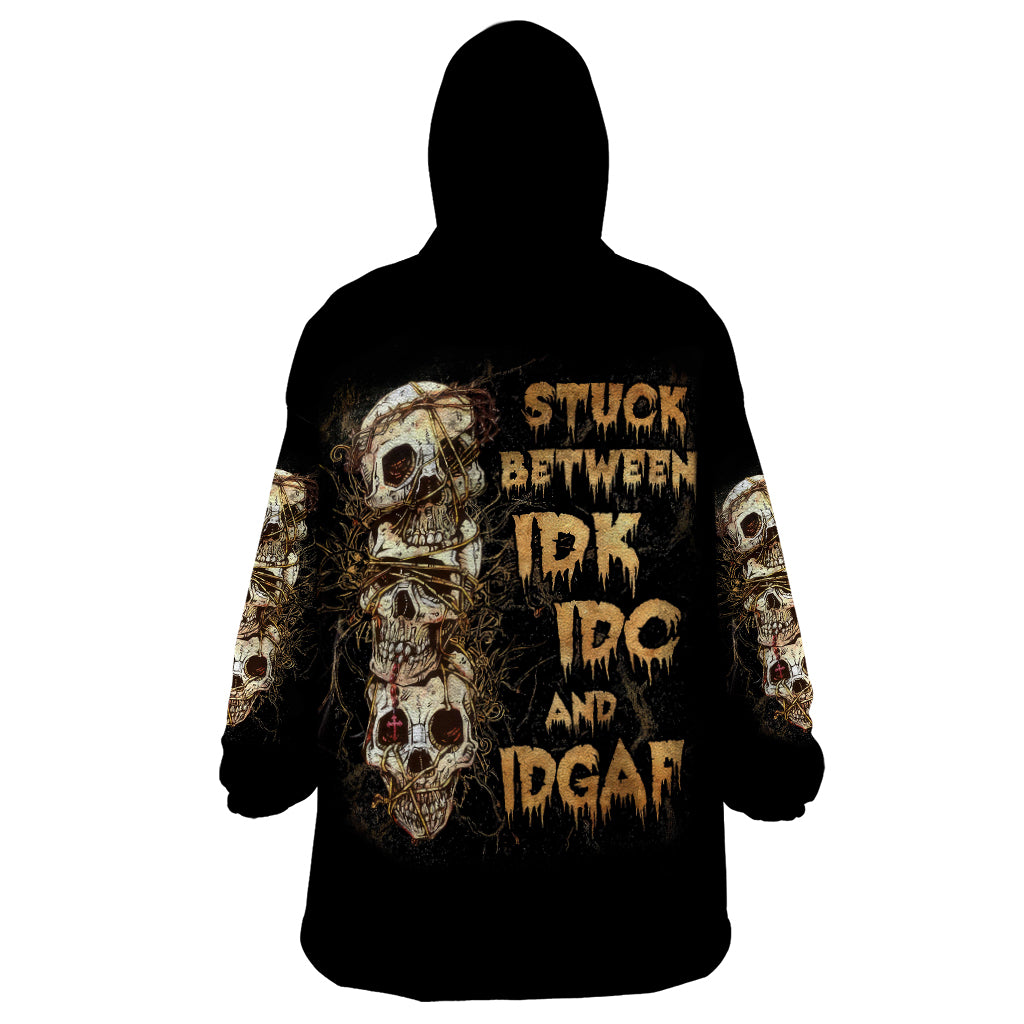 Wire Skull Wearable Blanket Hoodie Stuck Between Idk Idc And Idgaf - Wonder Print Shop