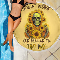 Sunflower Skull Beach Blanket I'm Blunt Because God Rolled Me That Way - Wonder Print Shop