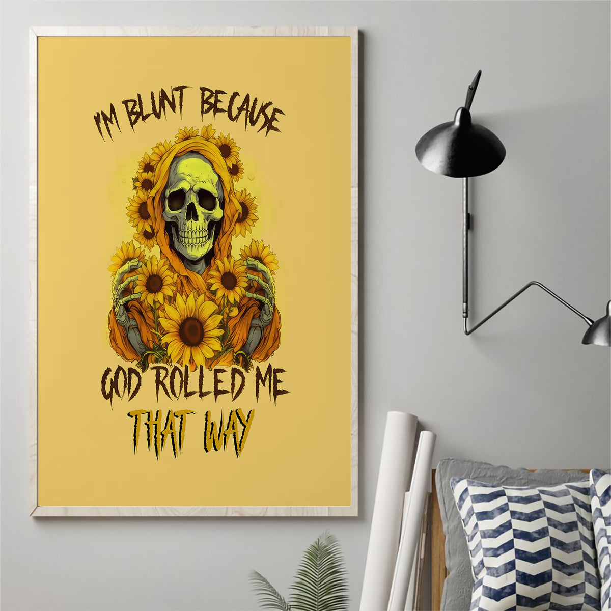Sunflower Skull Canvas Wall Art I'm Blunt Because God Rolled Me That Way - Wonder Print Shop