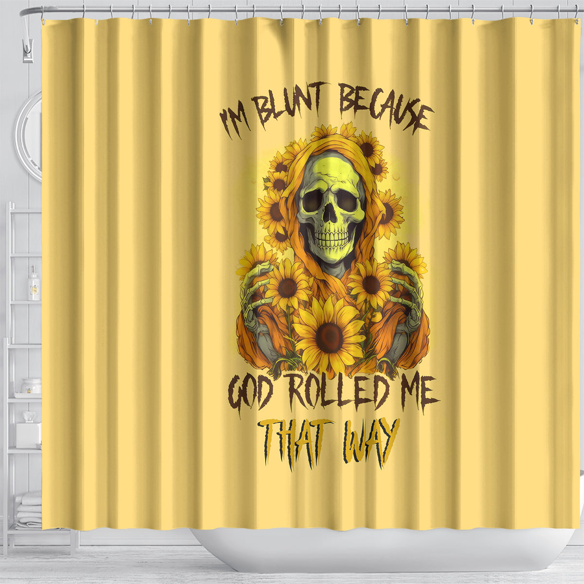 sunflower-skull-shower-curtain-im-blunt-because-god-rolled-me-that-way