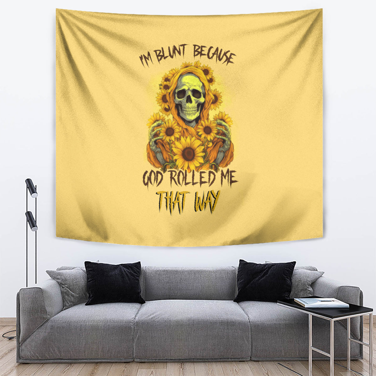 Sunflower Skull Tapestry I'm Blunt Because God Rolled Me That Way - Wonder Print Shop