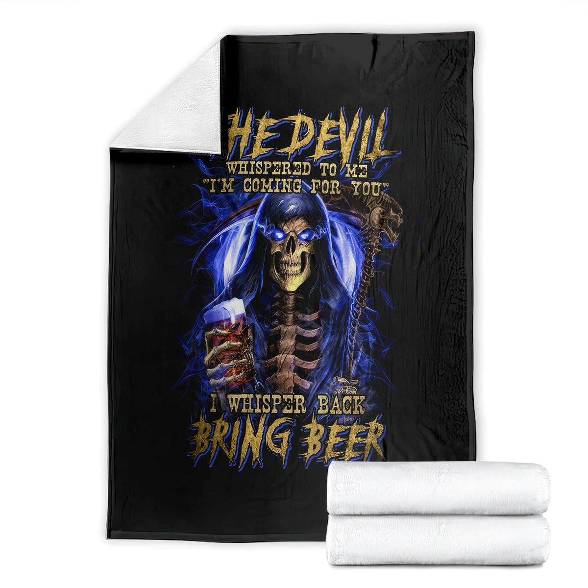 skull-reaper-blanket-the-devil-whispered-to-me-i-whisper-back-bring-beer