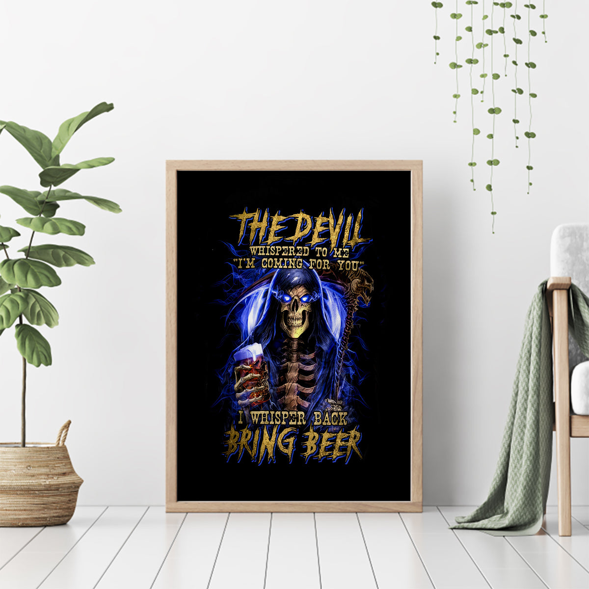 Skull Reaper Canvas Wall Art The Devil Whispered To Me I Whisper Back Bring Beer - Wonder Print Shop
