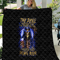 Skull Reaper Quilt The Devil Whispered To Me I Whisper Back Bring Beer - Wonder Print Shop
