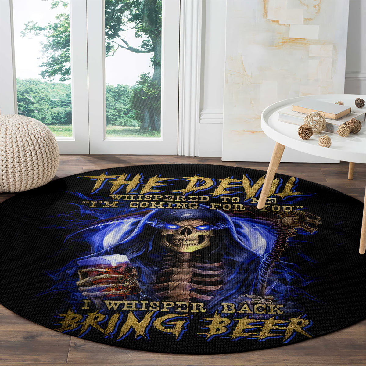 skull-reaper-round-carpet-the-devil-whispered-to-me-i-whisper-back-bring-beer