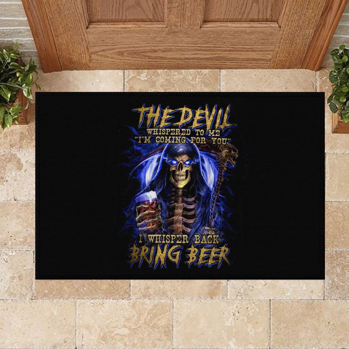 Skull Reaper Rubber Doormat The Devil Whispered To Me I Whisper Back Bring Beer - Wonder Print Shop