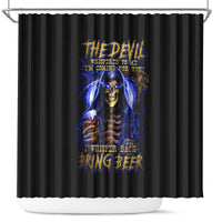 skull-reaper-shower-curtain-the-devil-whispered-to-me-i-whisper-back-bring-beer