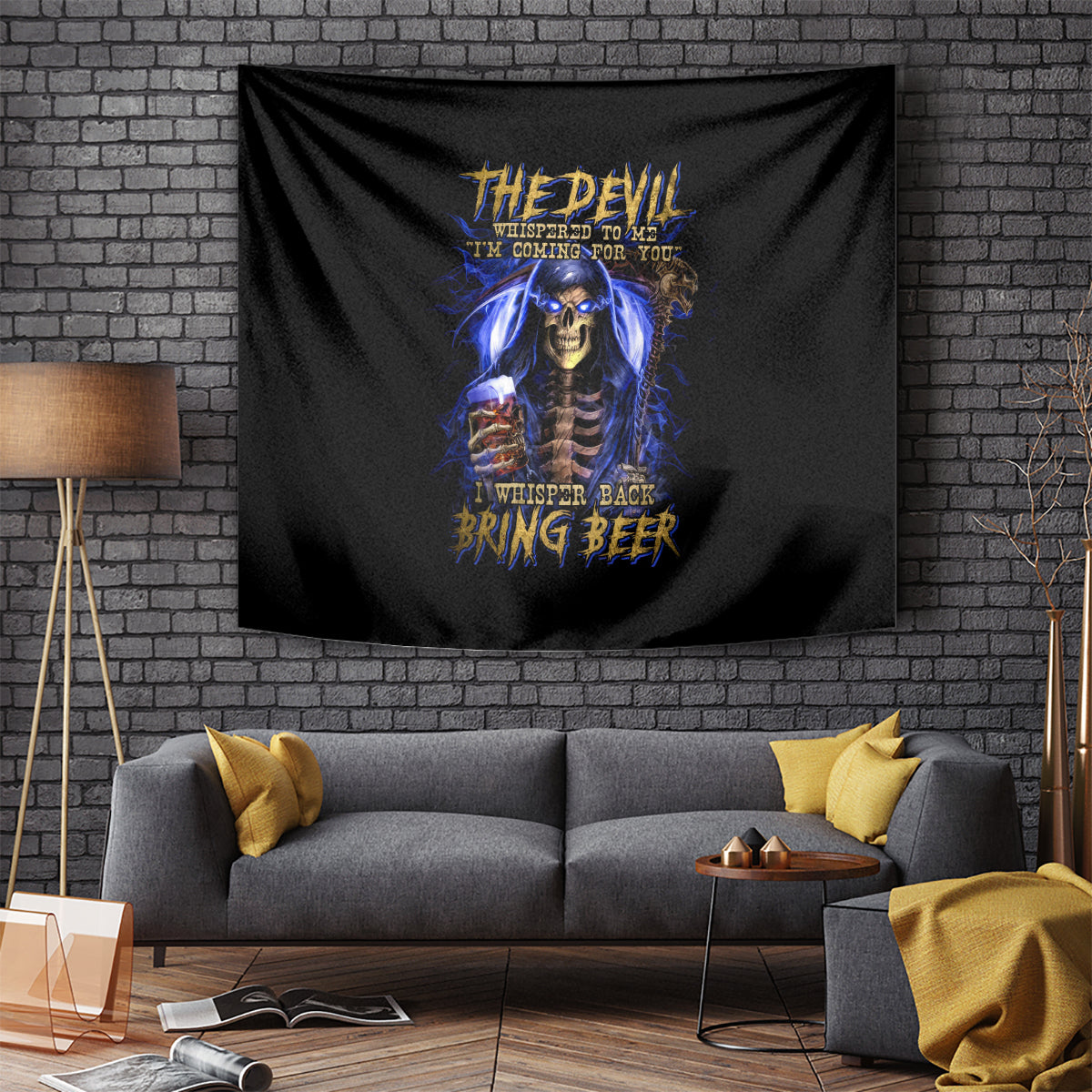 Skull Reaper Tapestry The Devil Whispered To Me I Whisper Back Bring Beer - Wonder Print Shop