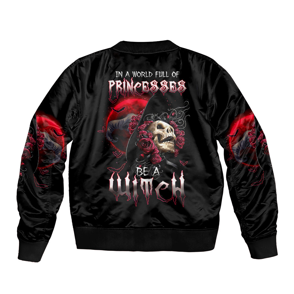 Witch Skull Bomber Jacket In A World Full Of Princess Be A Witch - Wonder Print Shop