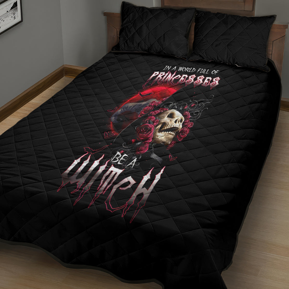 Witch Skull Quilt Bed Set In A World Full Of Princess Be A Witch - Wonder Print Shop