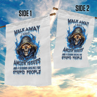 Death Skull Garden Flag Walk Away I Have Anger Issues And Dislike For Stupod People - Wonder Print Shop