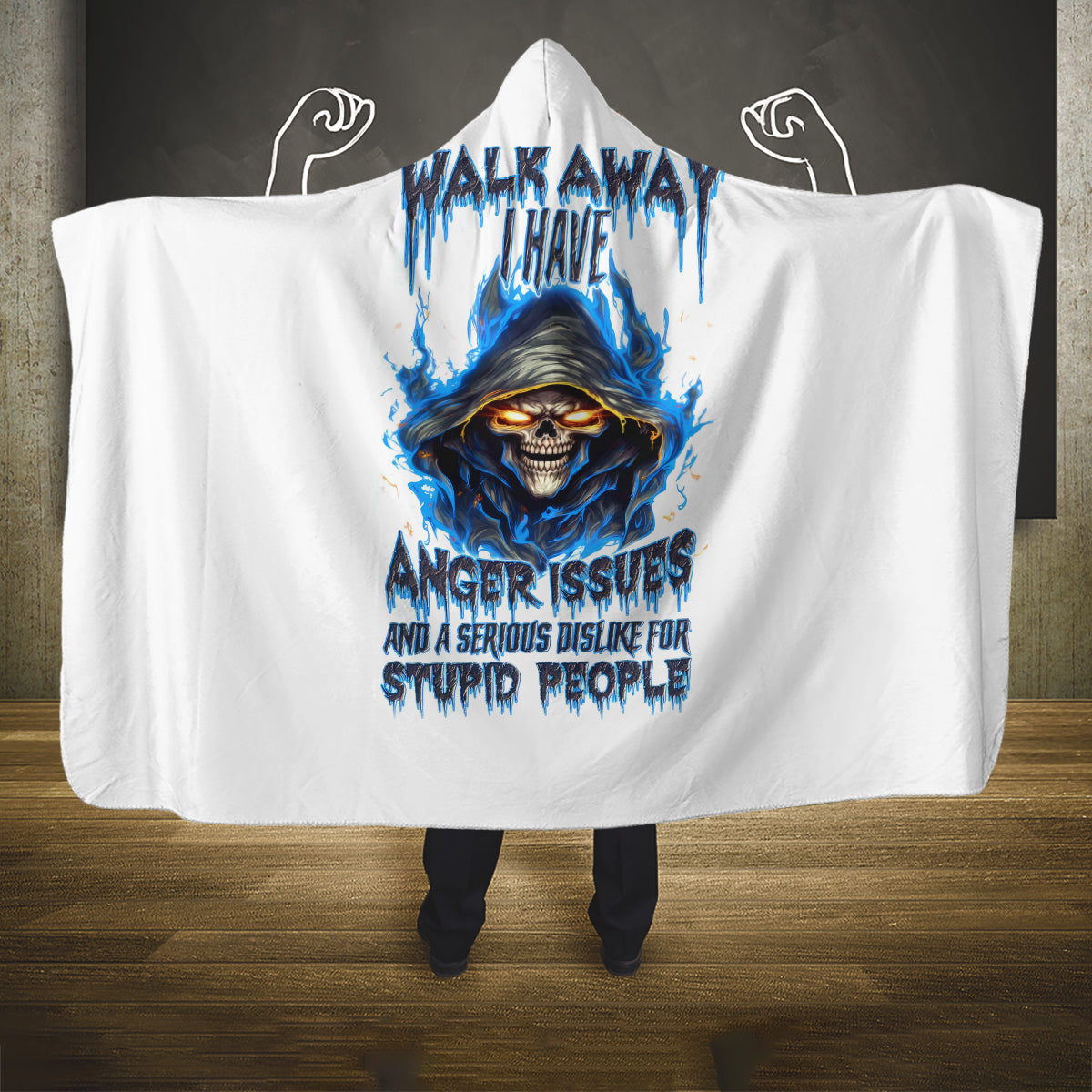 death-skull-hooded-blanket-walk-away-i-have-anger-issues-and-dislike-for-stupod-people