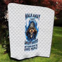 Death Skull Quilt Walk Away I Have Anger Issues And Dislike For Stupod People - Wonder Print Shop