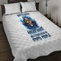 Death Skull Quilt Bed Set Walk Away I Have Anger Issues And Dislike For Stupod People - Wonder Print Shop