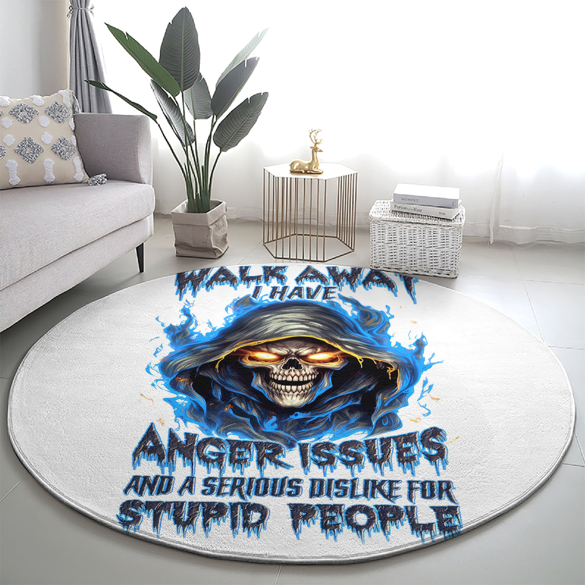 death-skull-round-carpet-walk-away-i-have-anger-issues-and-dislike-for-stupod-people