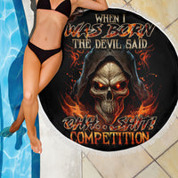 Flame Skull Beach Blanket When I Was Born The Devil Said Oh Shit Compettion - Wonder Print Shop