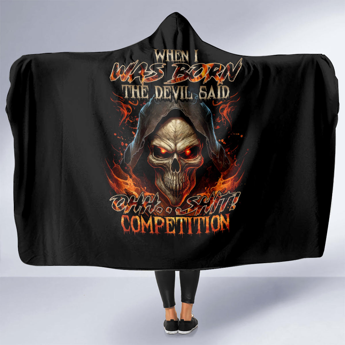 flame-skull-hooded-blanket-when-i-was-born-the-devil-said-oh-shit-compettion