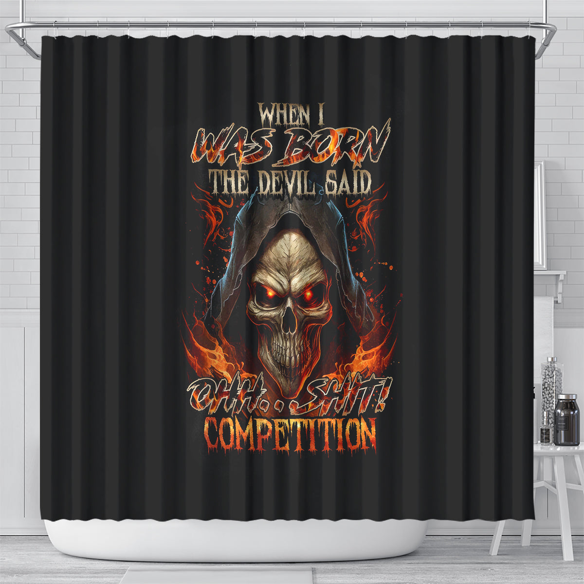 flame-skull-shower-curtain-when-i-was-born-the-devil-said-oh-shit-compettion