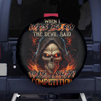 Flame Skull Spare Tire Cover When I Was Born The Devil Said Oh Shit Compettion - Wonder Print Shop