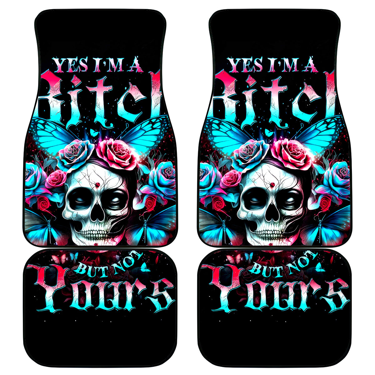 Butterfly Skull Car Mats Yes I'm Bitch But Not Your - Wonder Print Shop