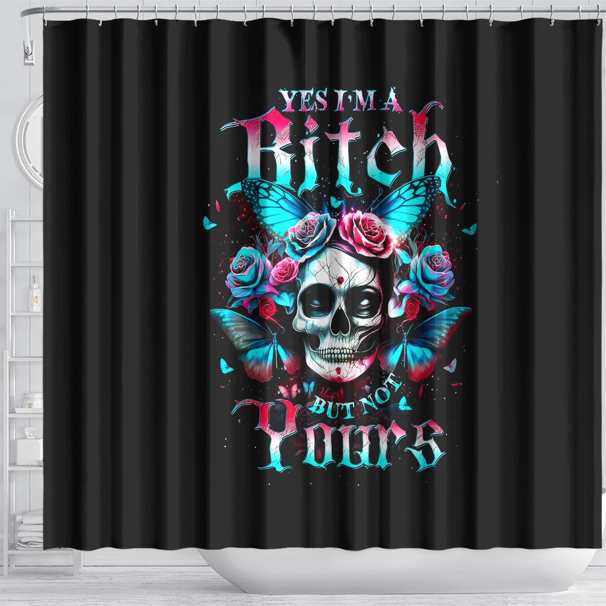 butterfly-skull-shower-curtain-yes-im-bitch-but-not-your