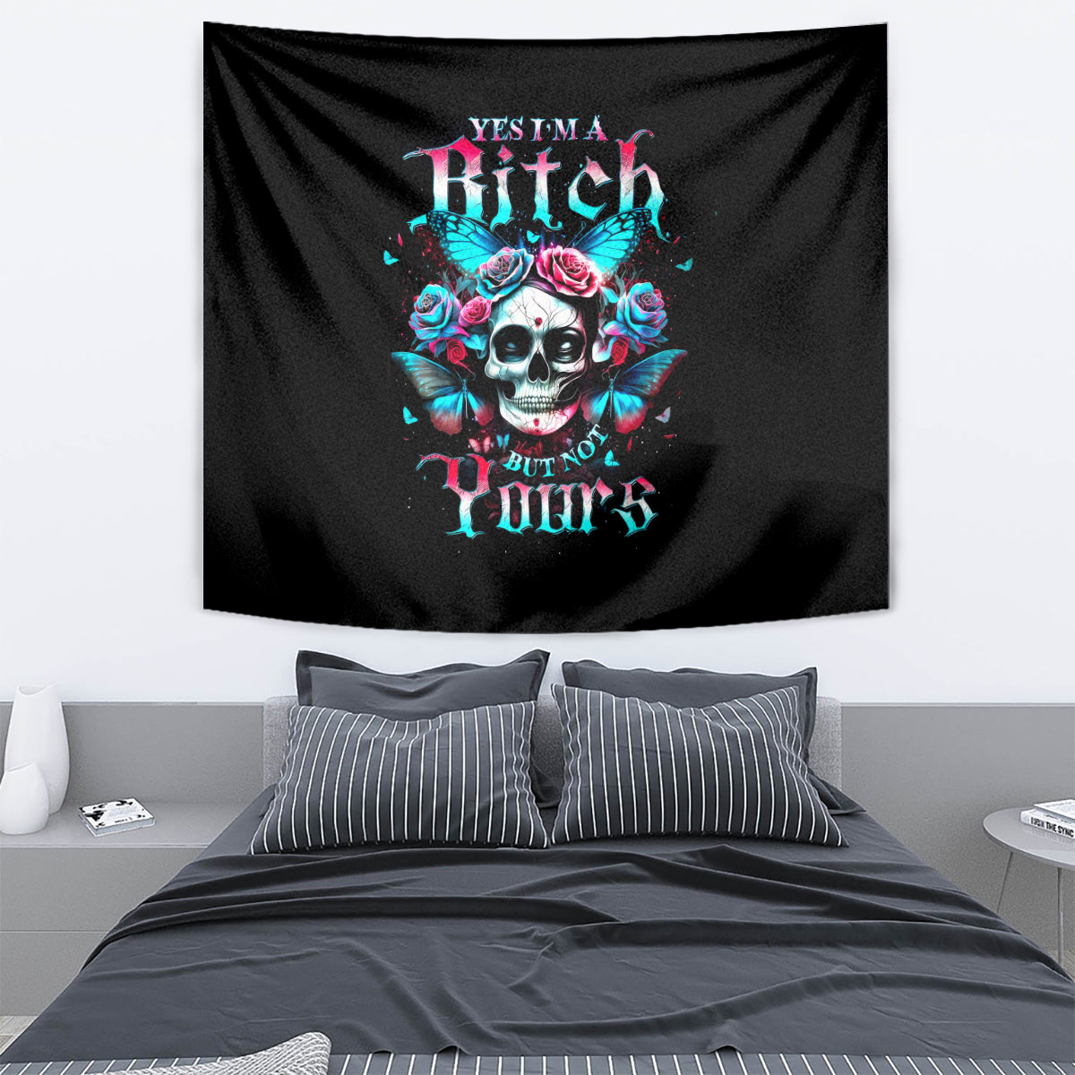 Butterfly Skull Tapestry Yes I'm Bitch But Not Your - Wonder Print Shop