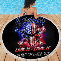 American Skull Beach Blanket American Live It Love It Or Get The Hell Out - Wonder Print Shop