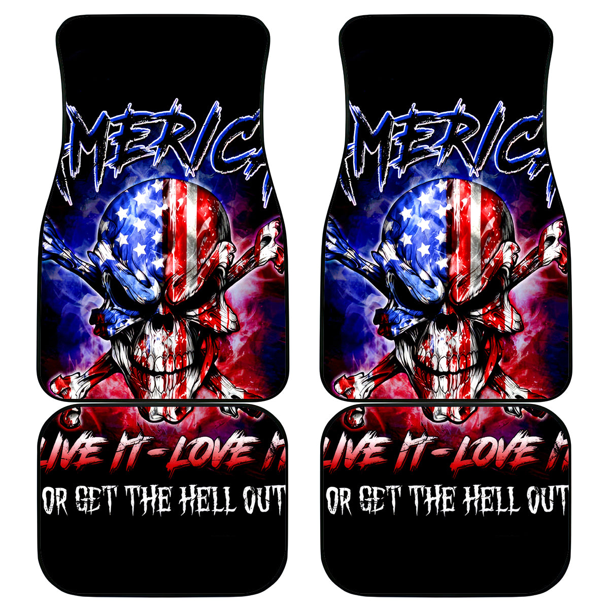 American Skull Car Mats American Live It Love It Or Get The Hell Out - Wonder Print Shop