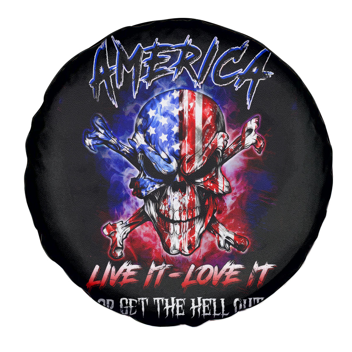 American Skull Spare Tire Cover American Live It Love It Or Get The Hell Out - Wonder Print Shop