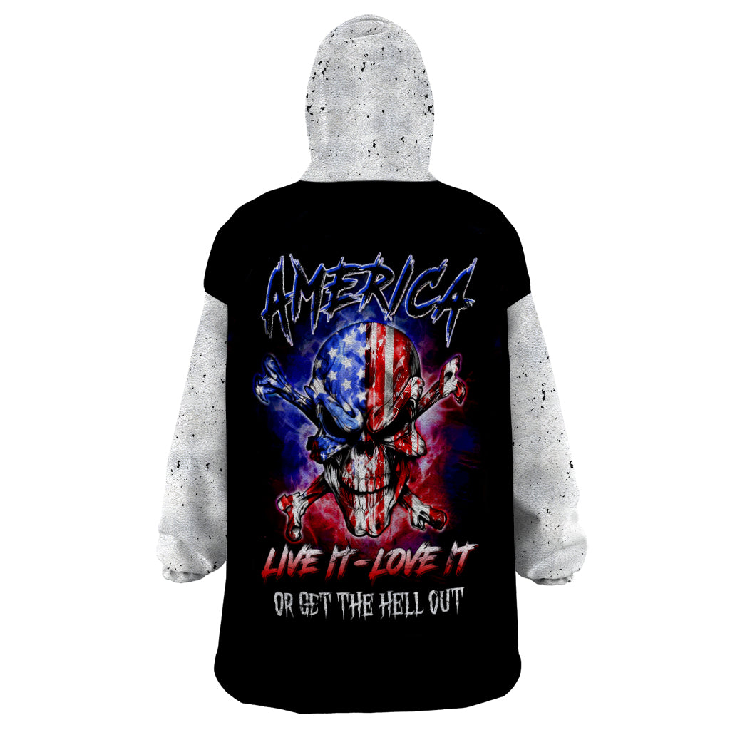 American Skull Wearable Blanket Hoodie American Live It Love It Or Get The Hell Out - Wonder Print Shop