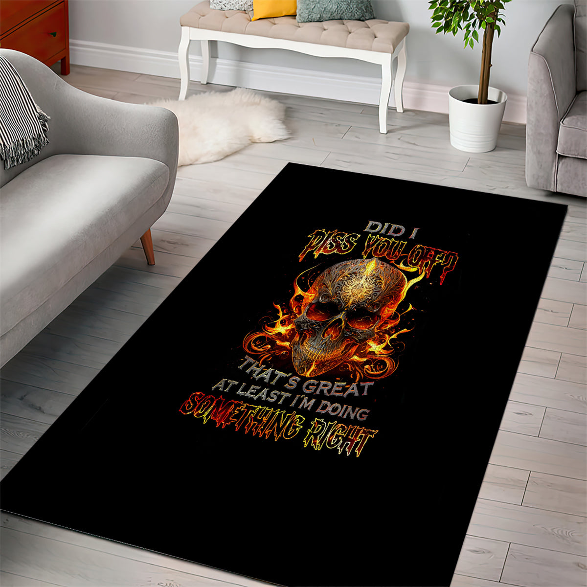 Fire Skull Area Rug Did I Piss You Off That's Great At Least I'm Doing Something Right - Wonder Print Shop