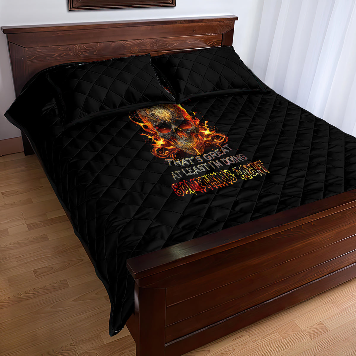 Fire Skull Quilt Bed Set Did I Piss You Off That's Great At Least I'm Doing Something Right - Wonder Print Shop