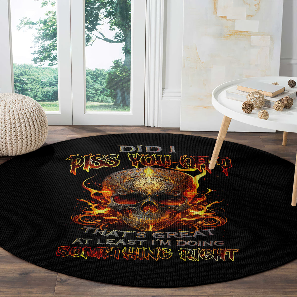 fire-skull-round-carpet-did-i-piss-you-off-thats-great-at-least-im-doing-something-right