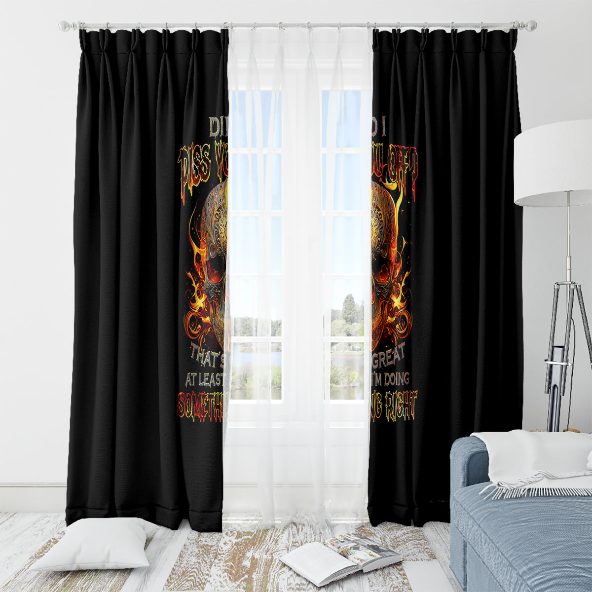 Fire Skull Window Curtain Did I Piss You Off That's Great At Least I'm Doing Something Right - Wonder Print Shop