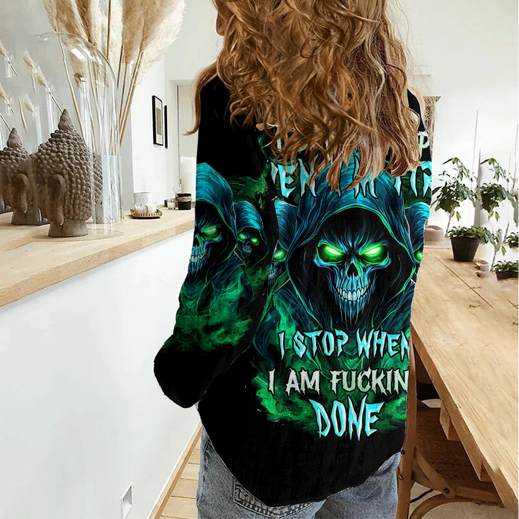 Flame Skull Women Casual Shirt I Don't Stop When I Tired I Stop When I Fucking Done - Wonder Print Shop