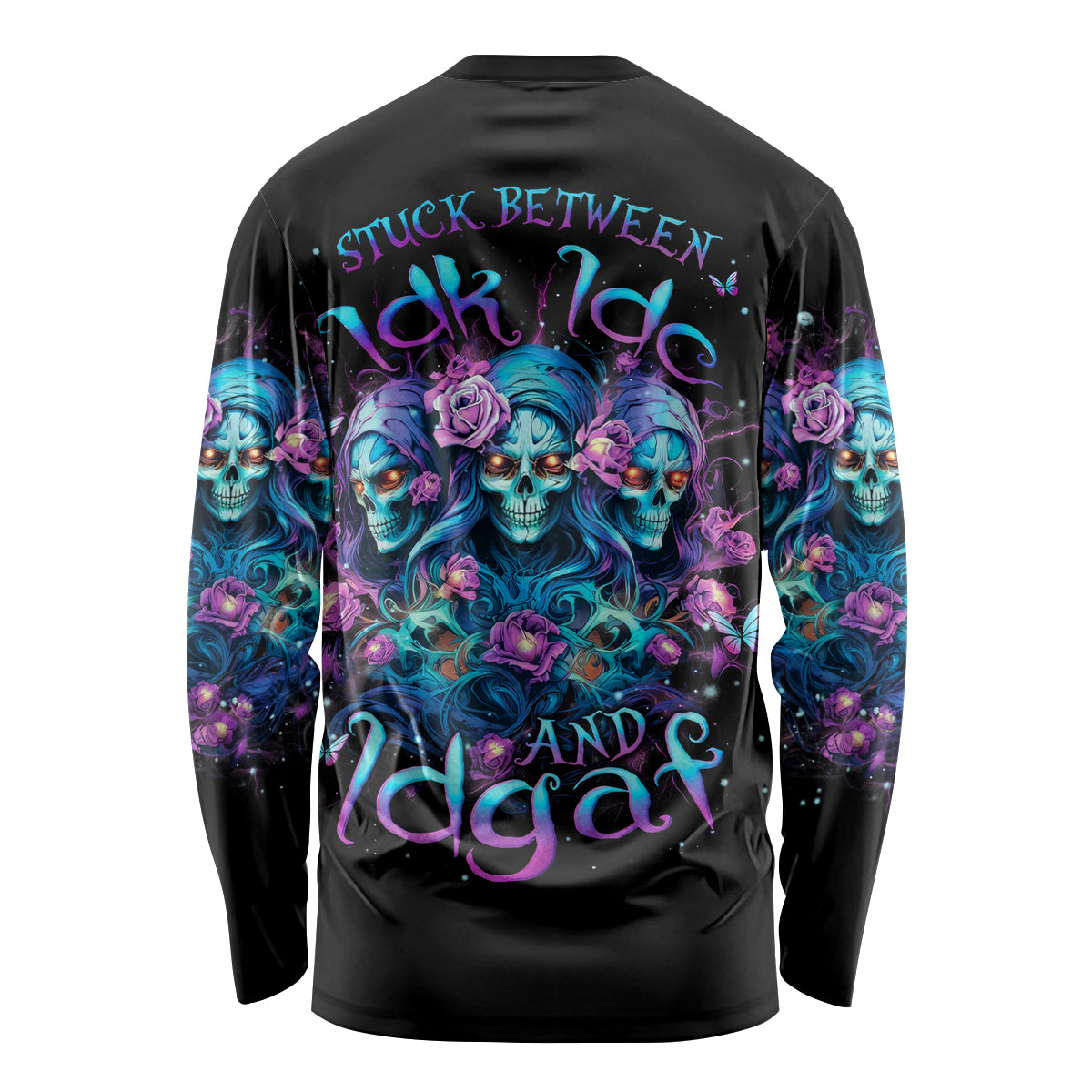 Rose Skull Long Sleeve Shirt Stuck Between IDK IDC And IDGAF - Wonder Print Shop