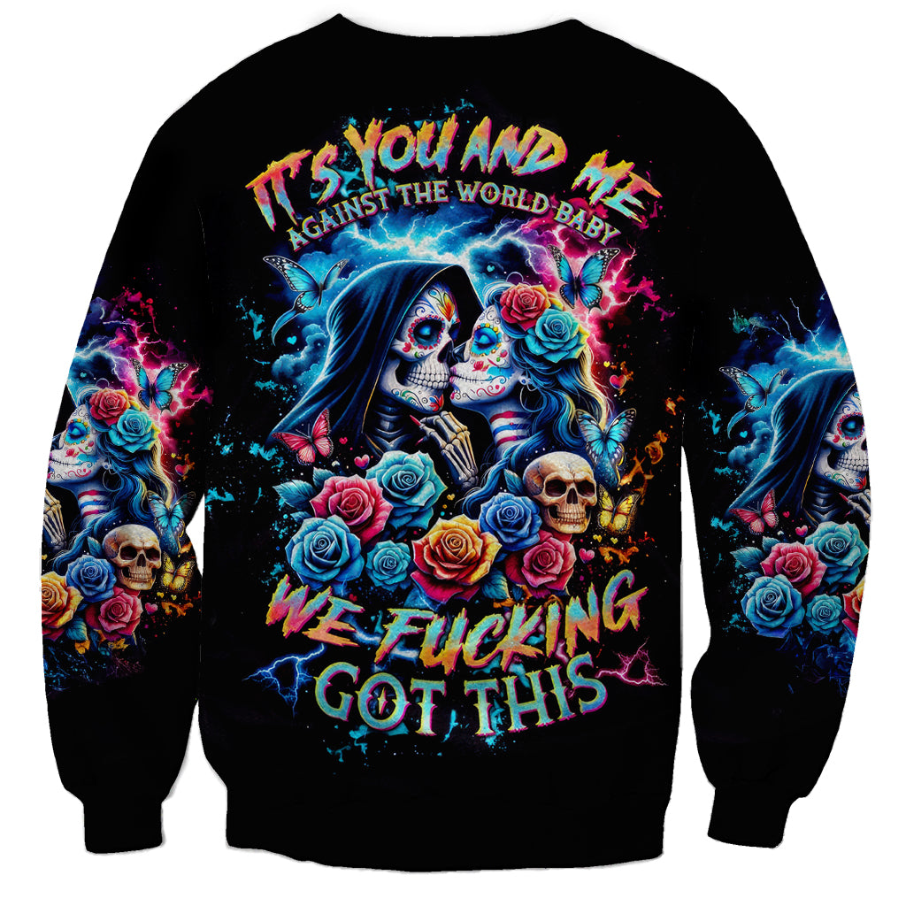 Couple Skull Sweatshirt It't You And Me Against The World Baby - Wonder Print Shop