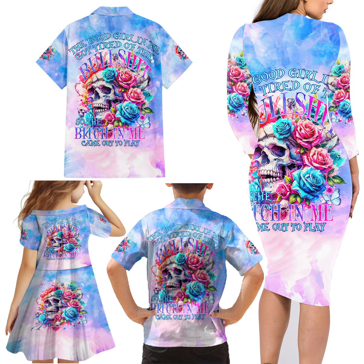 Rose Skull Family Matching Long Sleeve Bodycon Dress and Hawaiian Shirt The Good Girl In Me Got Tired Of The Bullshit - Wonder Print Shop