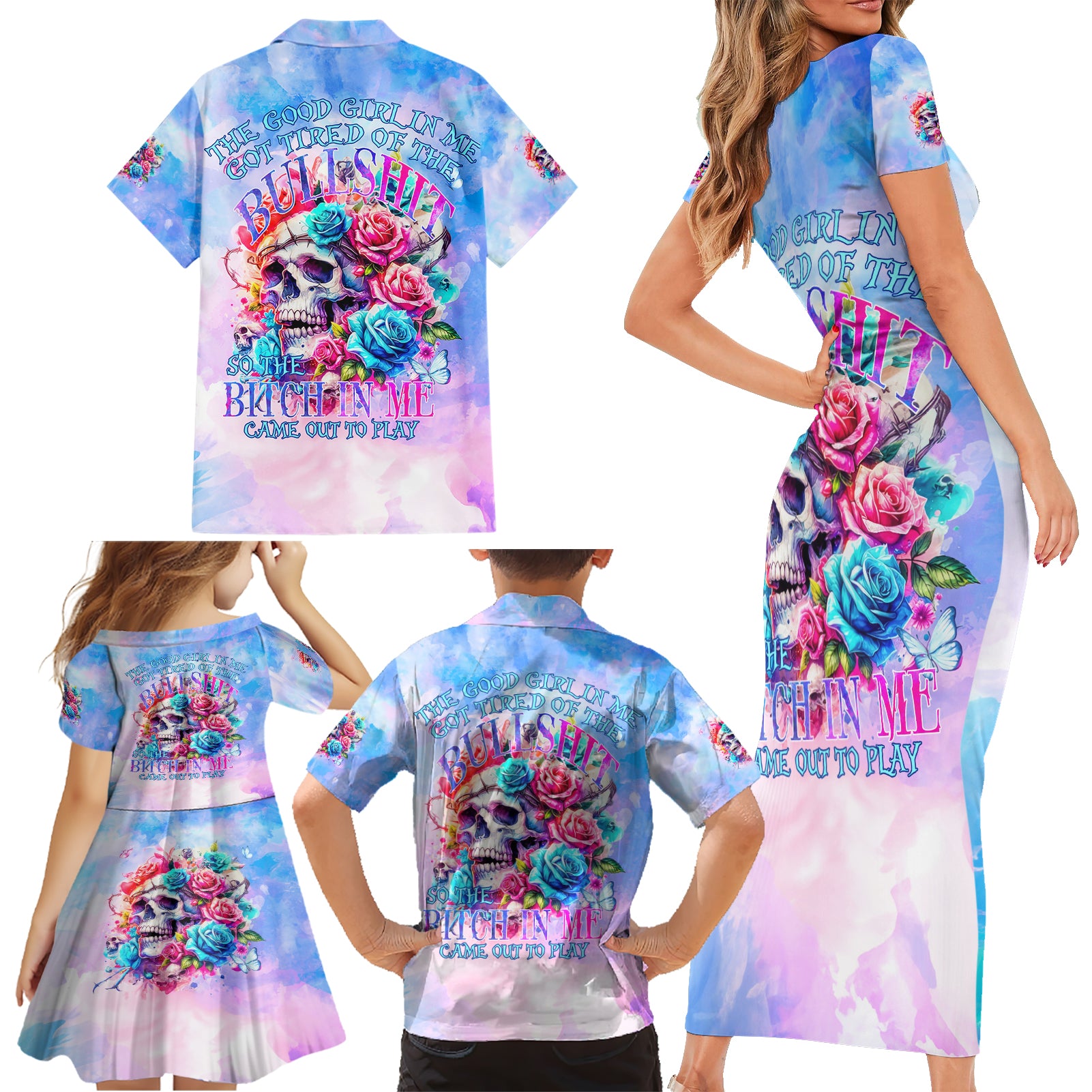 Rose Skull Family Matching Short Sleeve Bodycon Dress and Hawaiian Shirt The Good Girl In Me Got Tired Of The Bullshit - Wonder Print Shop