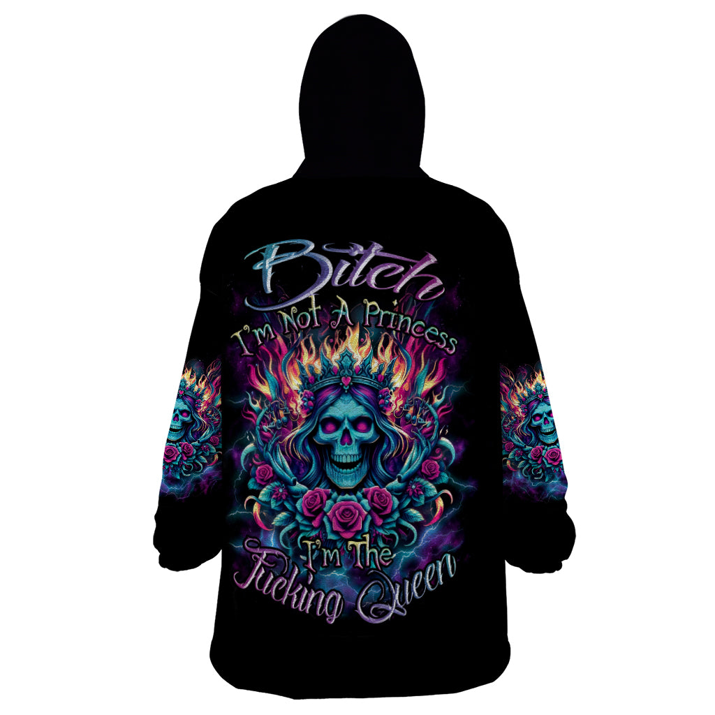 Queen Skull Wearable Blanket Hoodie Bitch I'm Not A Princess I'm The Fucking Queen - Wonder Print Shop