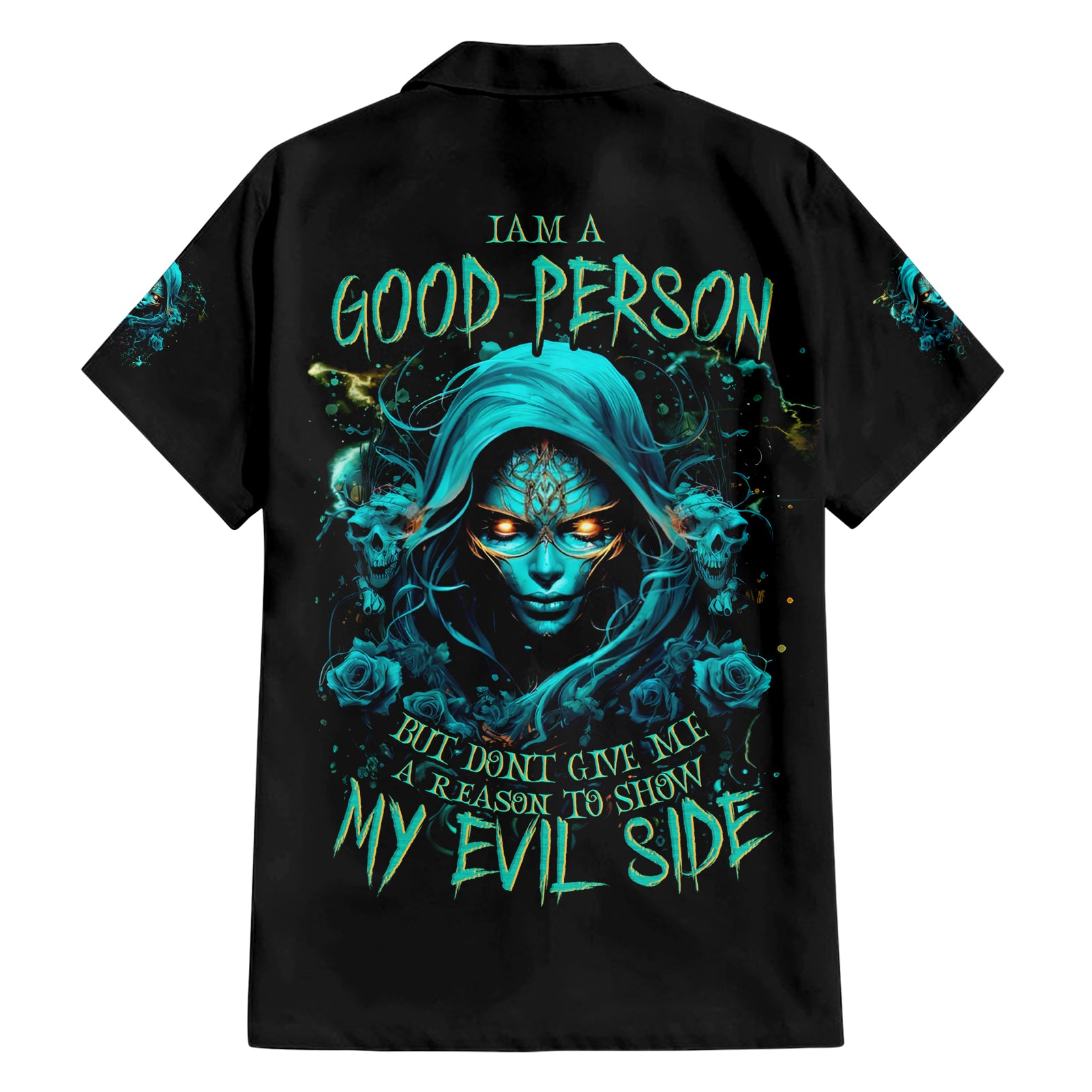 Lady Skull Hawaiian Shirt Iam A Good Person But Don't Give Me Are To Show My Evil Side - Wonder Print Shop