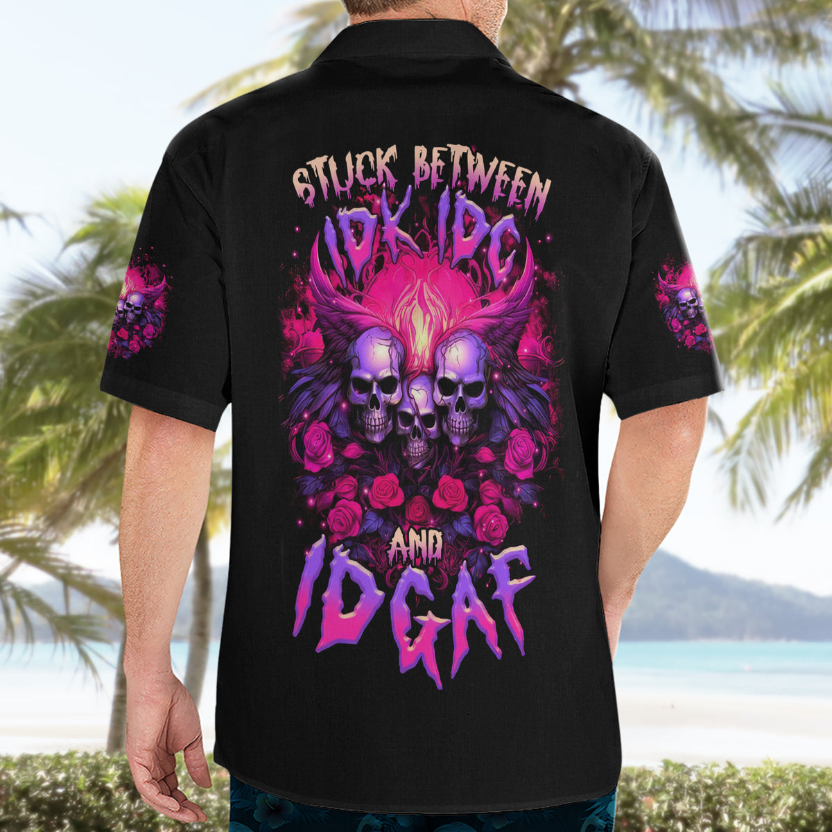 Rose Skull Hawaiian Shirt Stuck Between IDK IDC And IDGAF - Wonder Print Shop