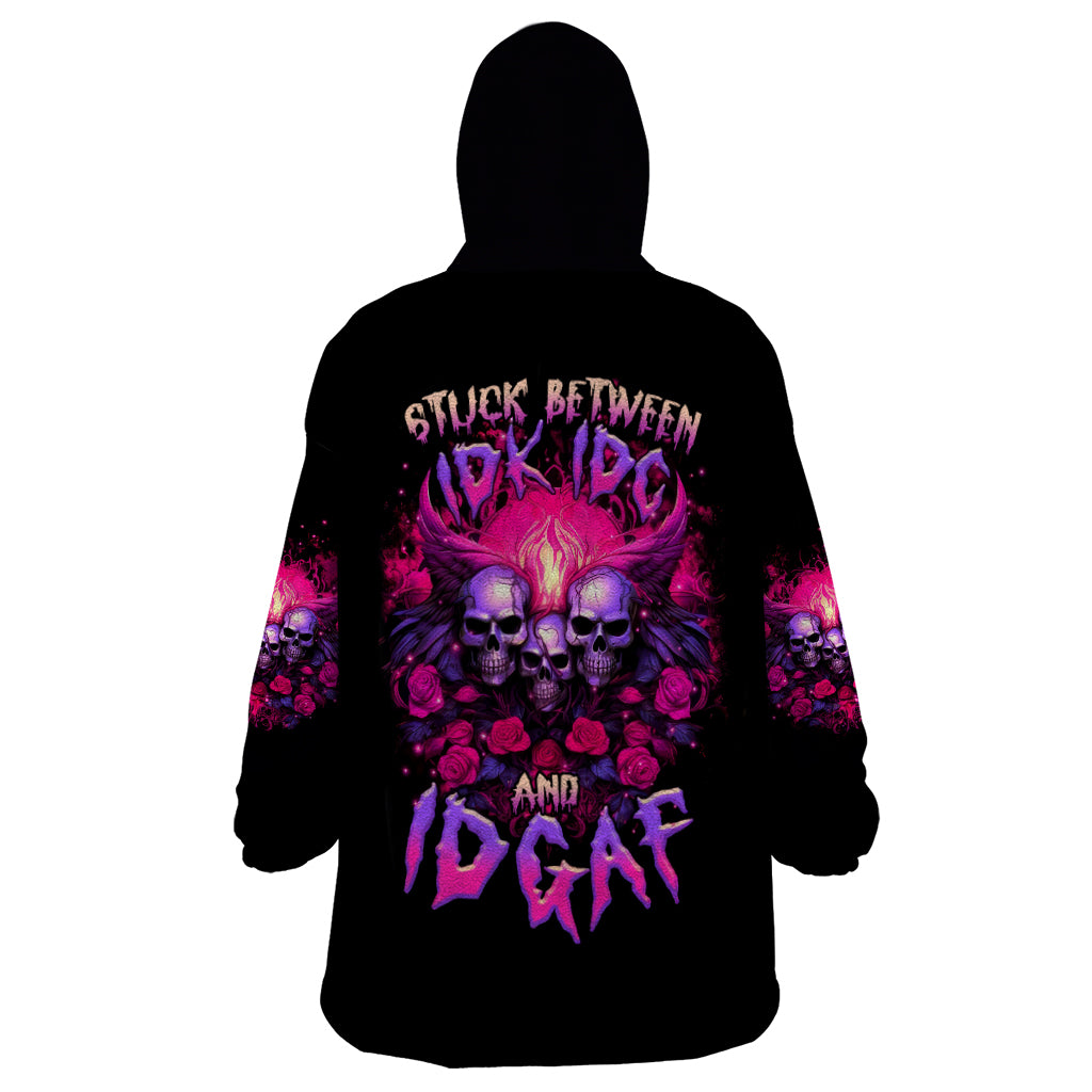 Rose Skull Wearable Blanket Hoodie Stuck Between IDK IDC And IDGAF - Wonder Print Shop