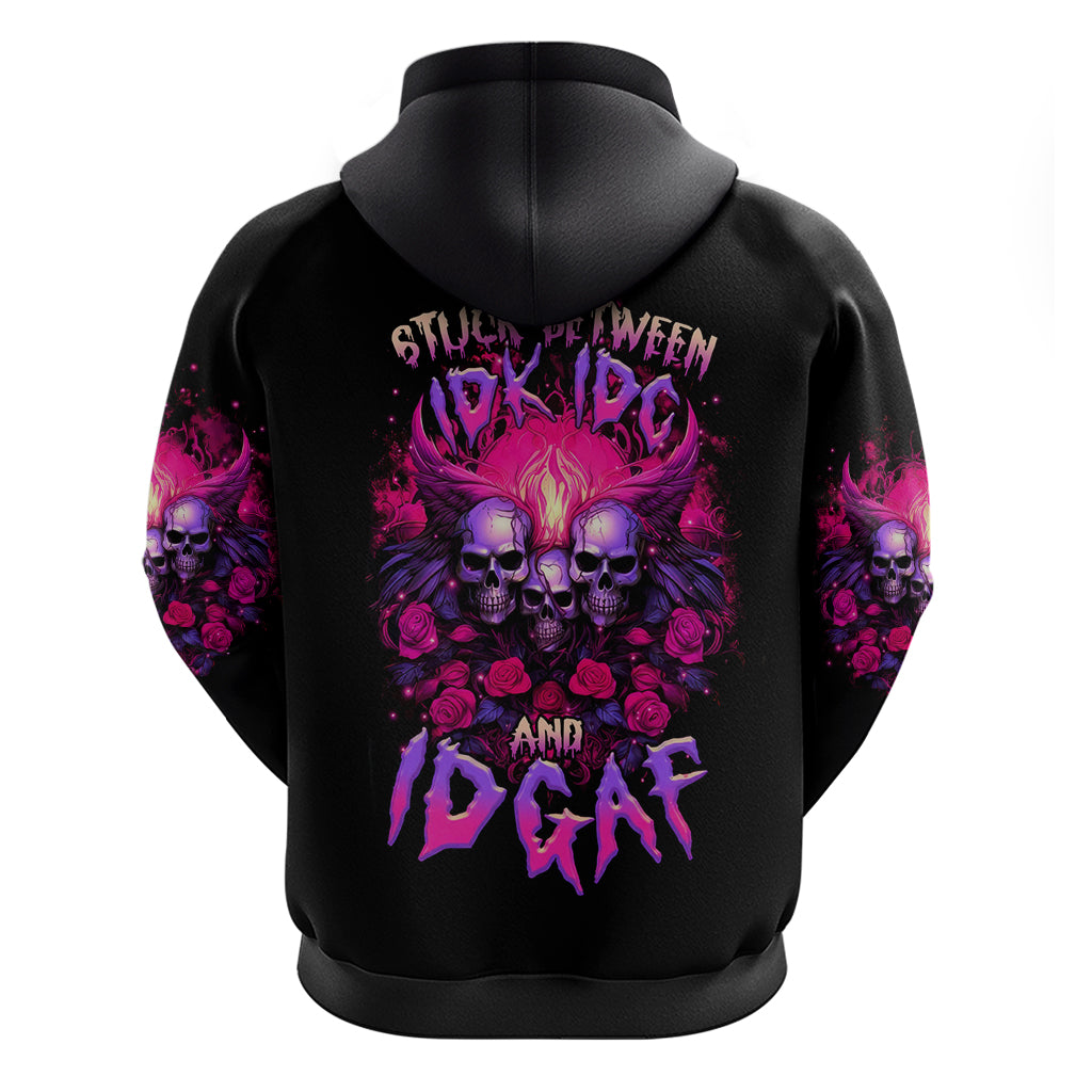 Rose Skull Zip Hoodie Stuck Between IDK IDC And IDGAF - Wonder Print Shop