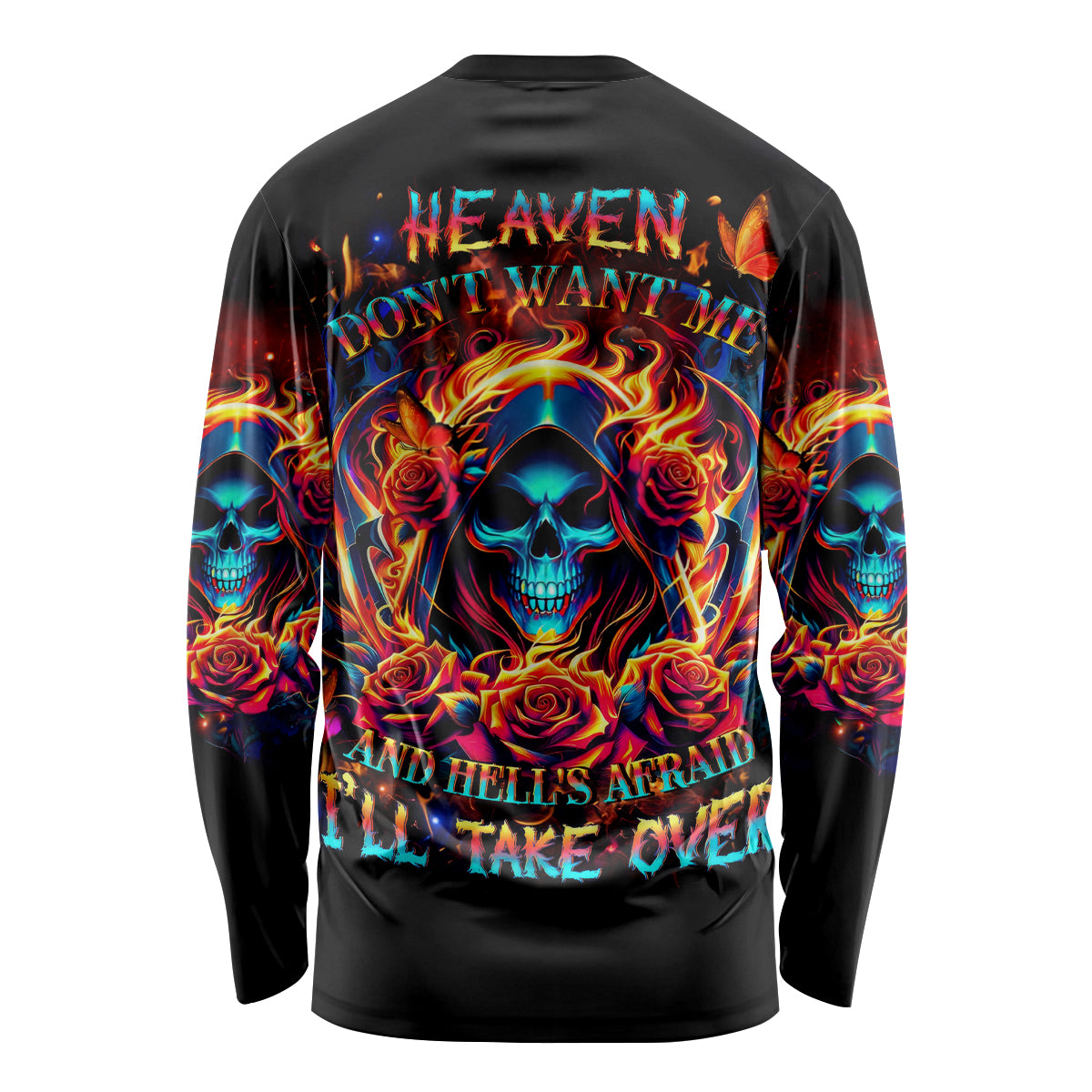 Flame Skull Long Sleeve Shirt Heaven Don't Want Me And Hell's Afraid I'll Take Over - Wonder Print Shop