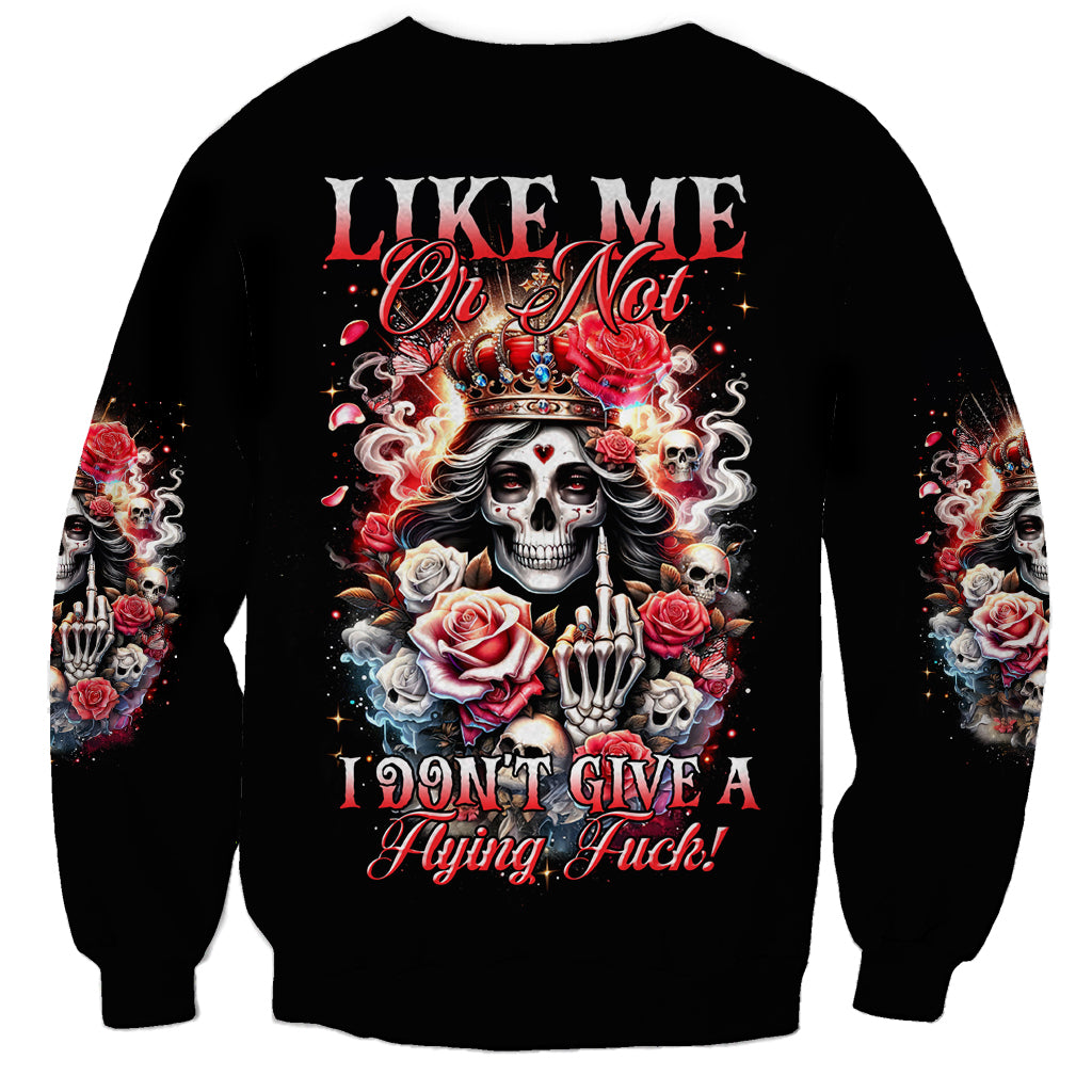 Rose Skull Sweatshirt Like Me Or Not I Don't Give A Flying Fuck - Wonder Print Shop