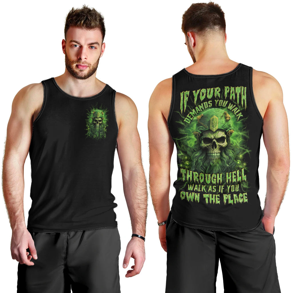 Viking Skull Men Tank Top If Your Path Demnads You Walk Through Hell Walk As If You Own The Place - Wonder Print Shop